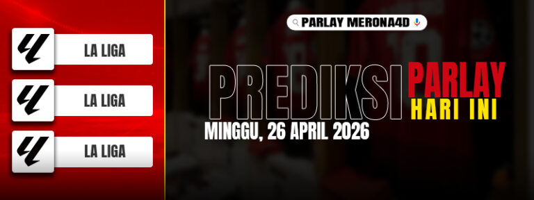 Banner for Prediksi Parlay Hari Ini—Minggu, 26 April 2026, with La Liga logos on the left panel.
