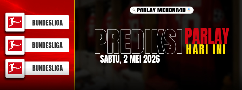 Left column shows three Bundesliga logos on a red background; right side features bold text 'PREDIKSI PARLAY HARI INI' with date May 2, 2026 (Sabtu).