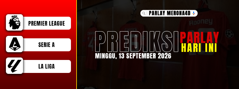 Left red panel with three white rounded buttons: Premier League, Serie A, La Liga—each with league icons; right side shows bold 'PREDIKSI' with date 'MINGGU, 13 SEPTEMBER 2026' and a 'PARLAY HARI INI' label on a dark background.